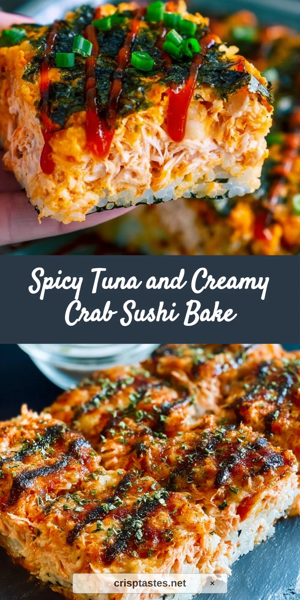 Spicy Tuna and Creamy Crab Sushi Bake