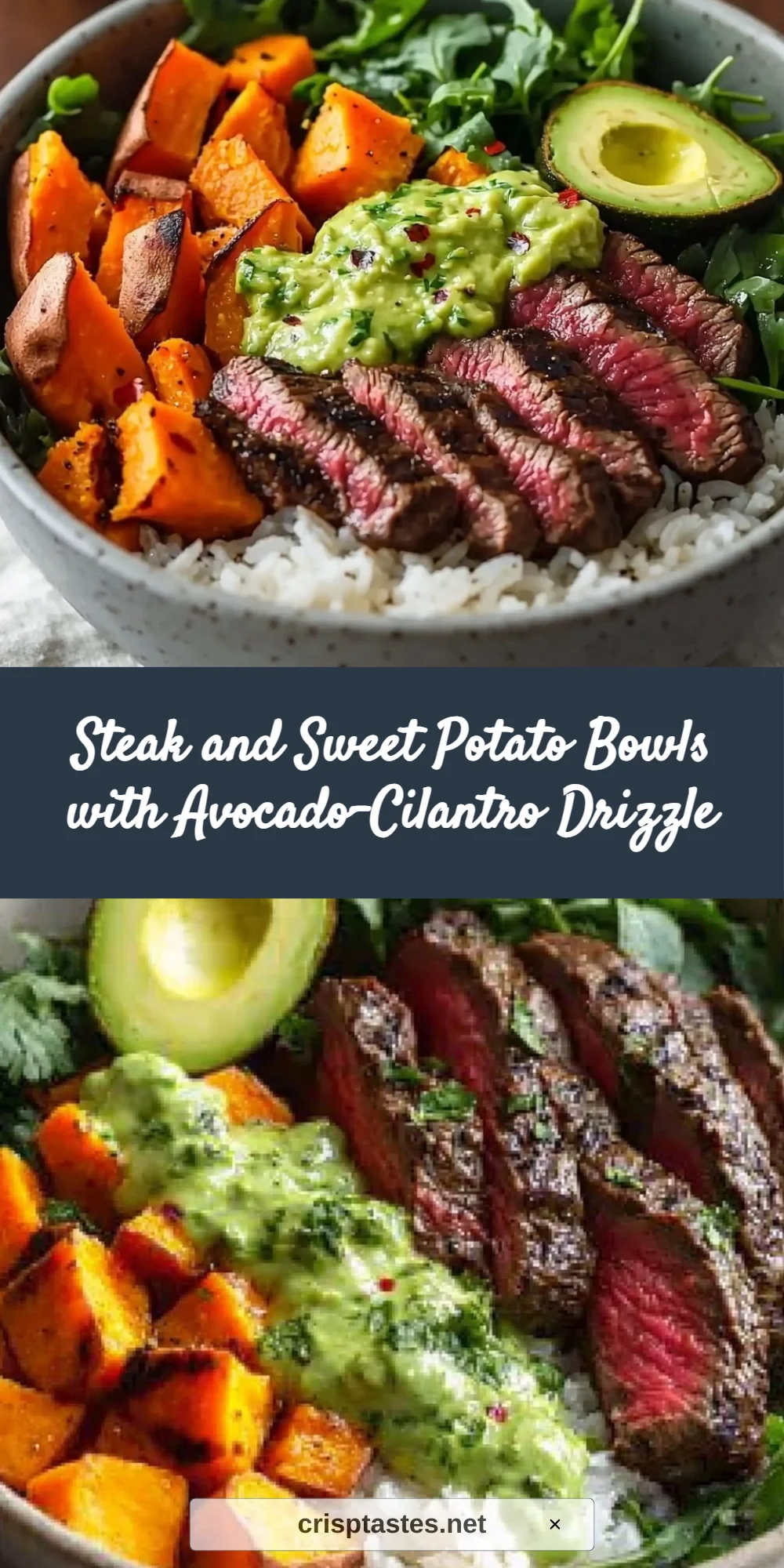 Steak and Sweet Potato Bowls with Avocado-Cilantro Drizzle