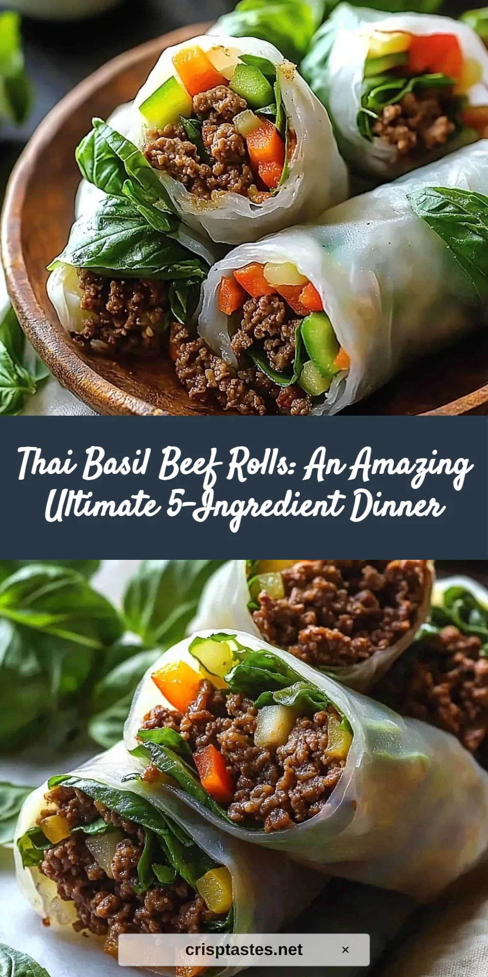 Thai Basil Beef Rolls: An Amazing Ultimate 5-Ingredient Dinner