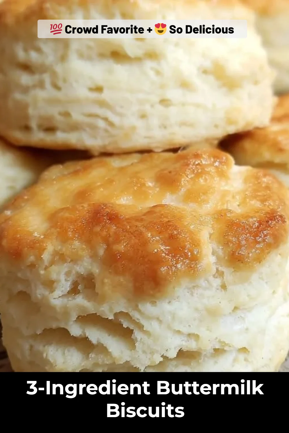 3-Ingredient Buttermilk Biscuits