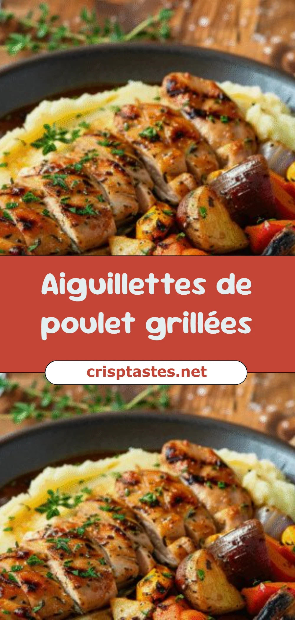 Aiguillettes de poulet grillées