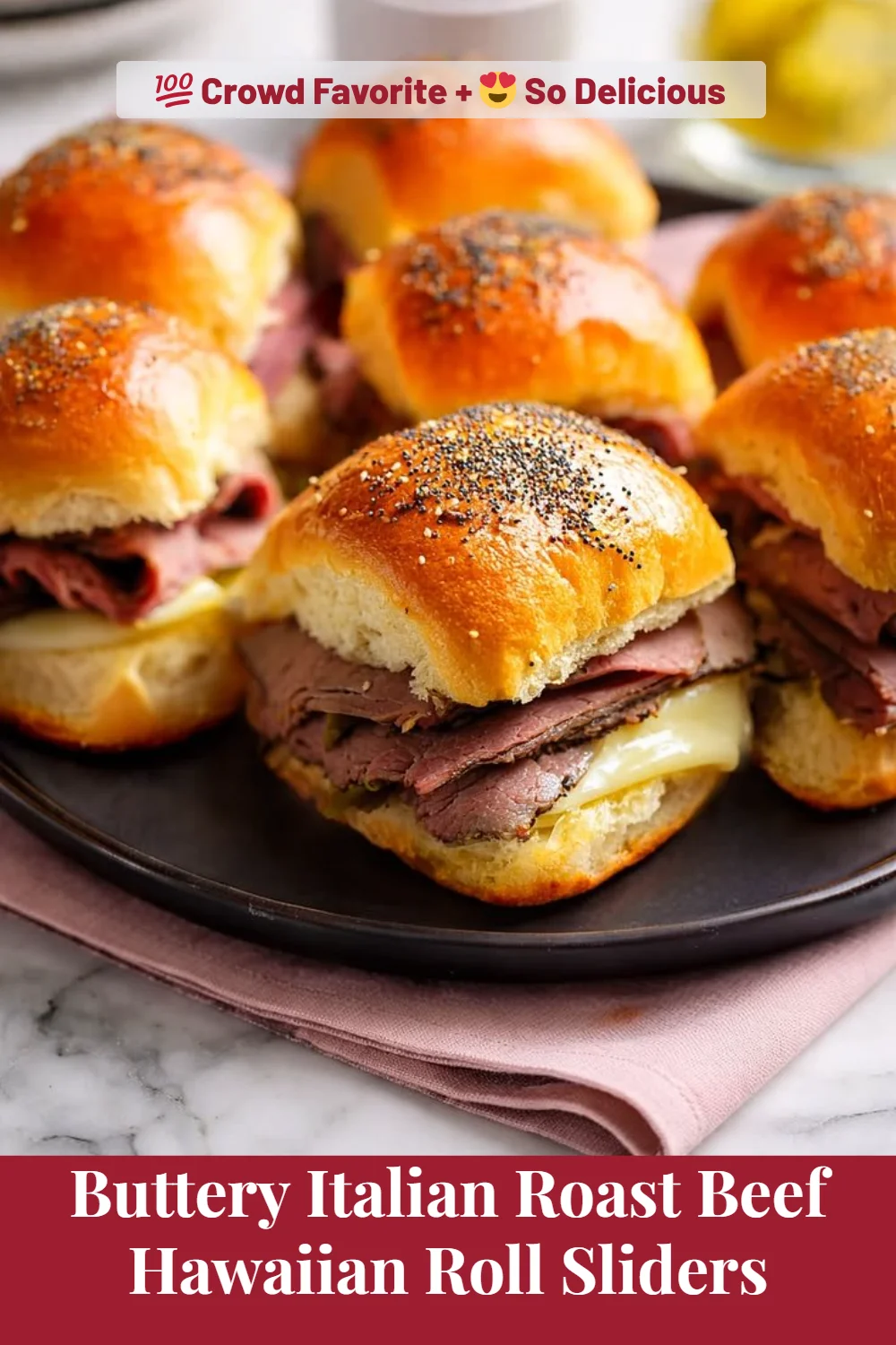Buttery Italian Roast Beef Hawaiian Roll Sliders