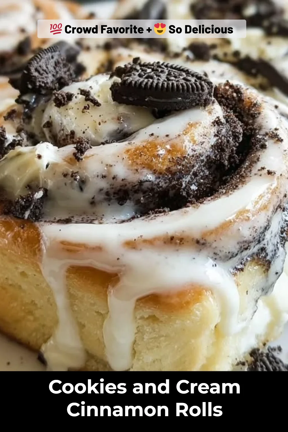 Cookies and Cream Cinnamon Rolls