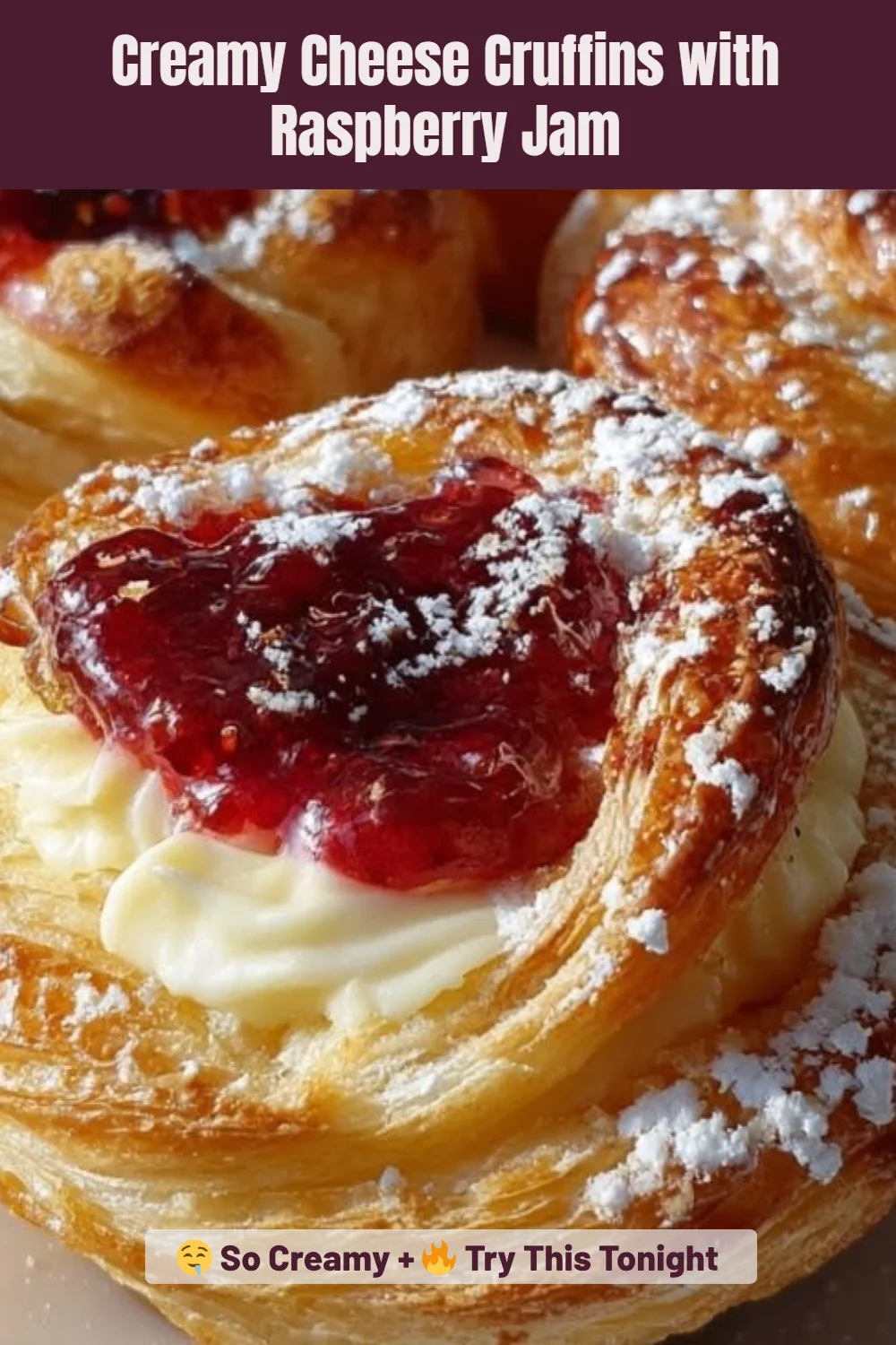 Creamy Cheese Cruffins with Raspberry Jam