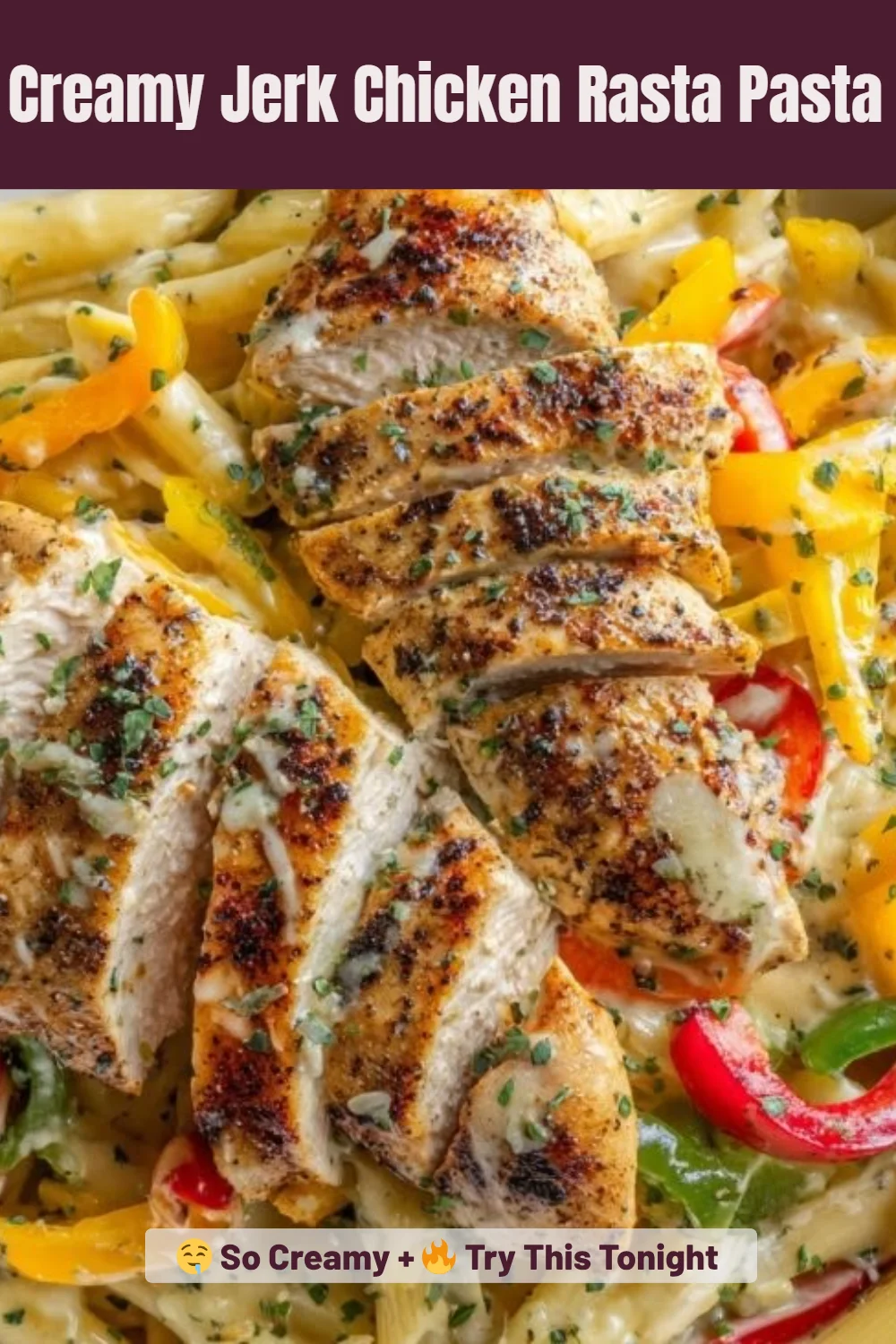 Creamy Jerk Chicken Rasta Pasta