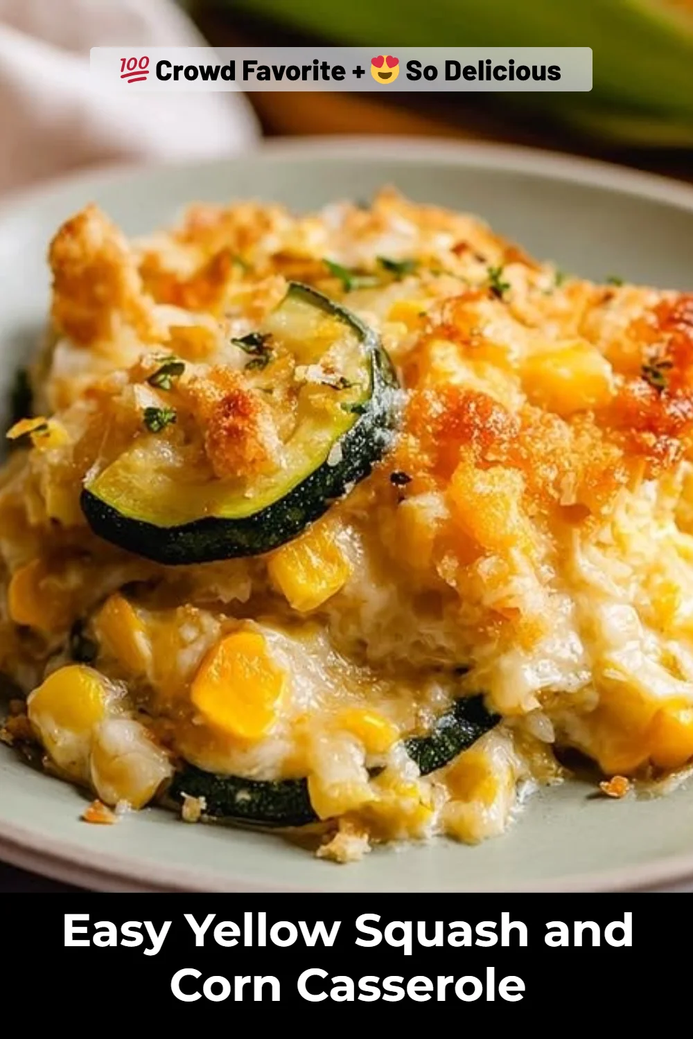 Easy Yellow Squash and Corn Casserole