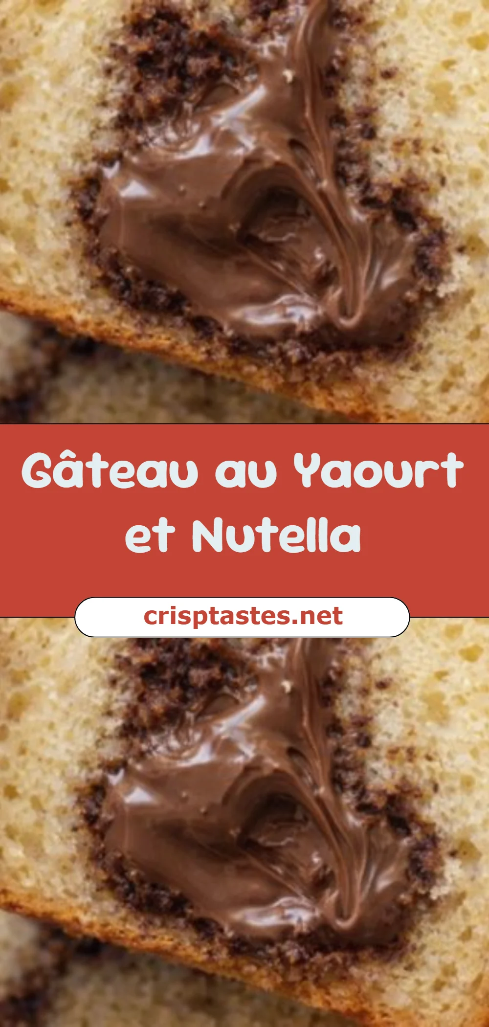 Gâteau au Yaourt et Nutella