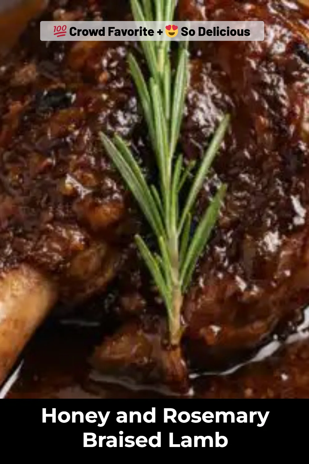 Honey and Rosemary Braised Lamb