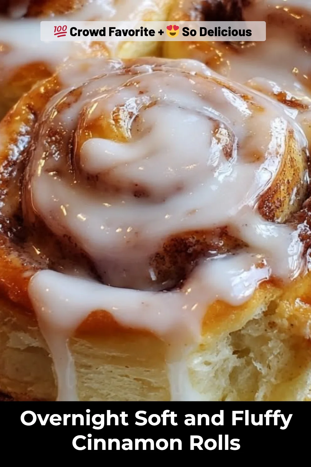 Overnight Soft and Fluffy Cinnamon Rolls