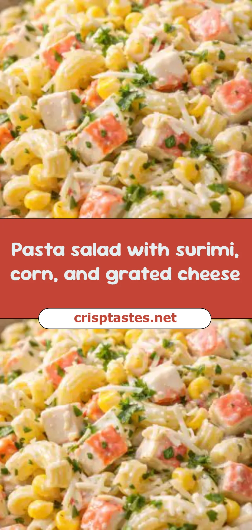 Pasta salad with surimi, corn, and grated cheese