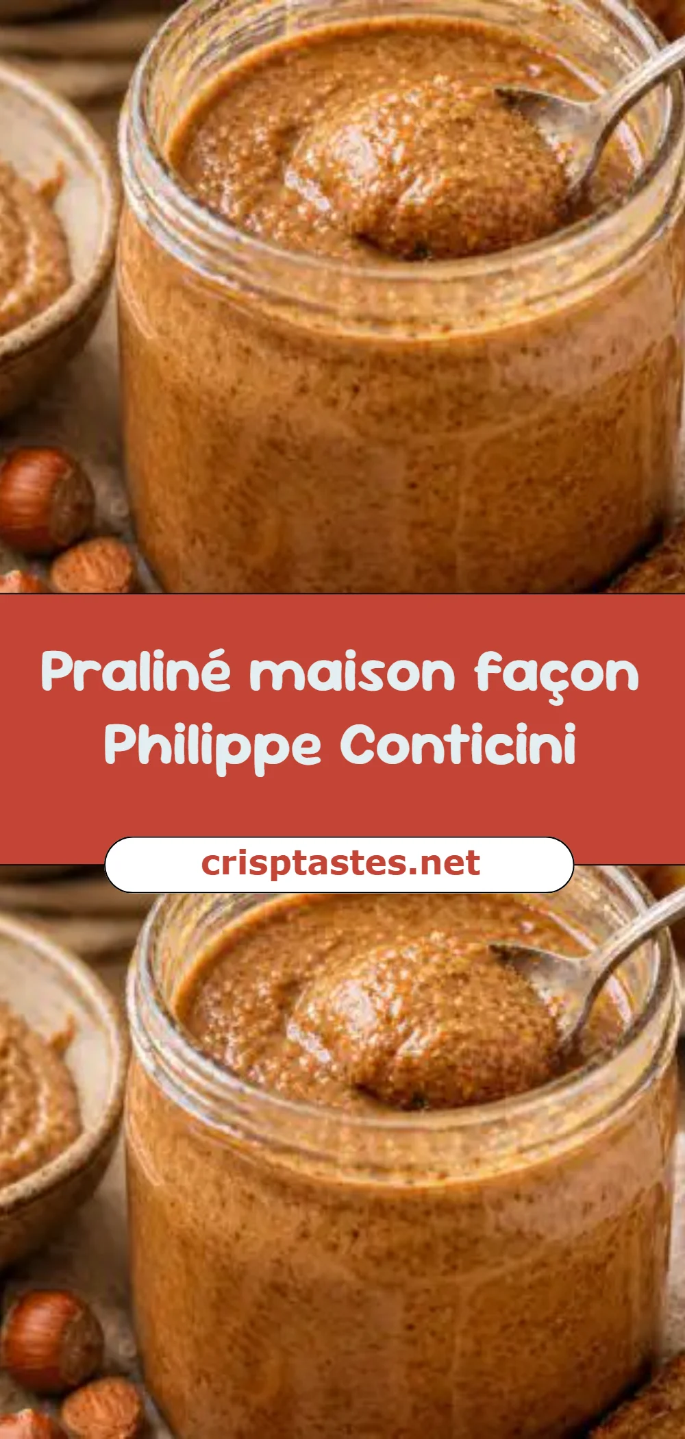 Praliné maison façon Philippe Conticini