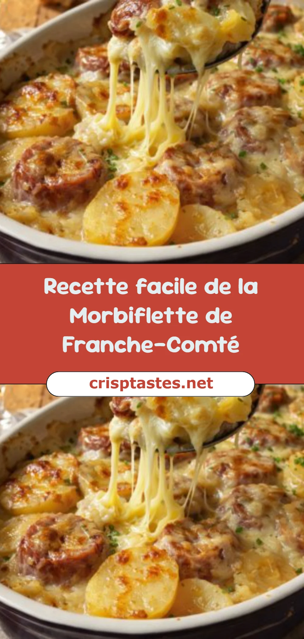 Recette facile de la Morbiflette de Franche-Comté