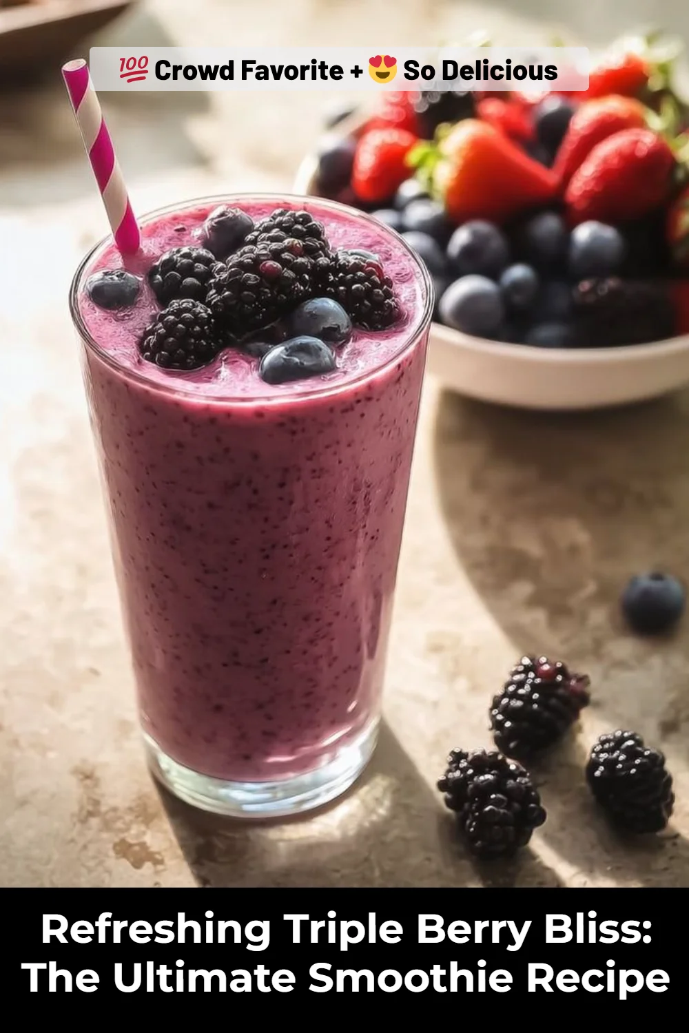 Refreshing Triple Berry Bliss: The Ultimate Smoothie Recipe