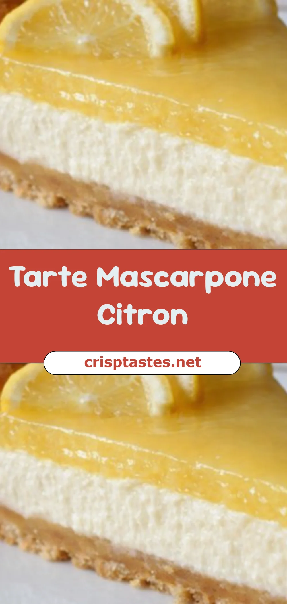 Tarte Mascarpone Citron