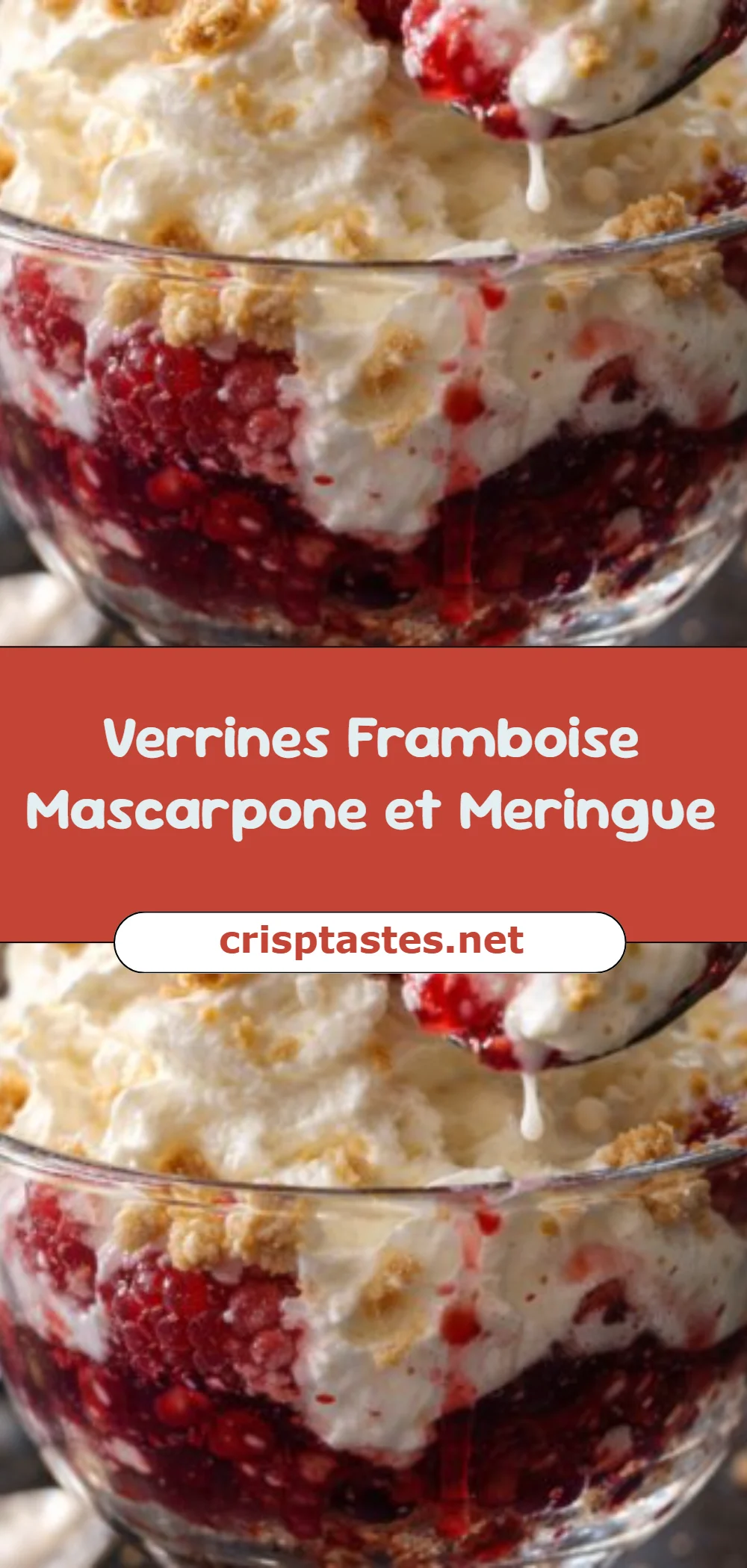 Verrines Framboise Mascarpone et Meringue